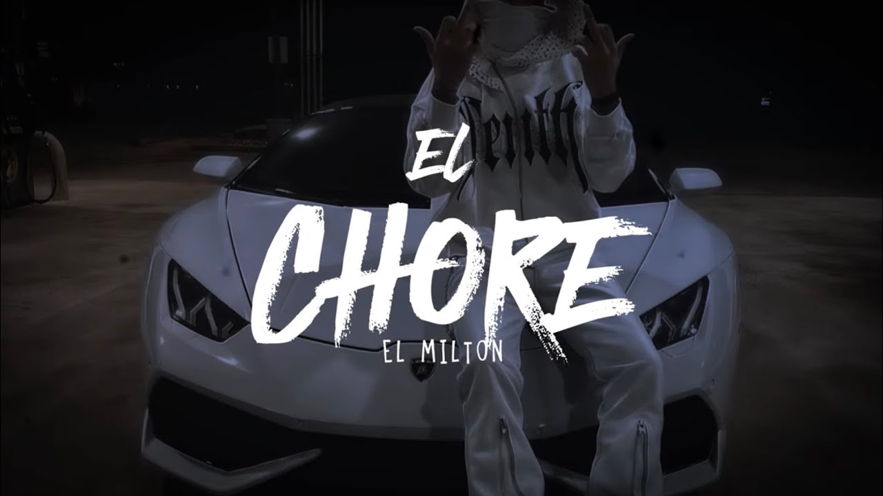 El Chore - El Milton (Cover) 2026