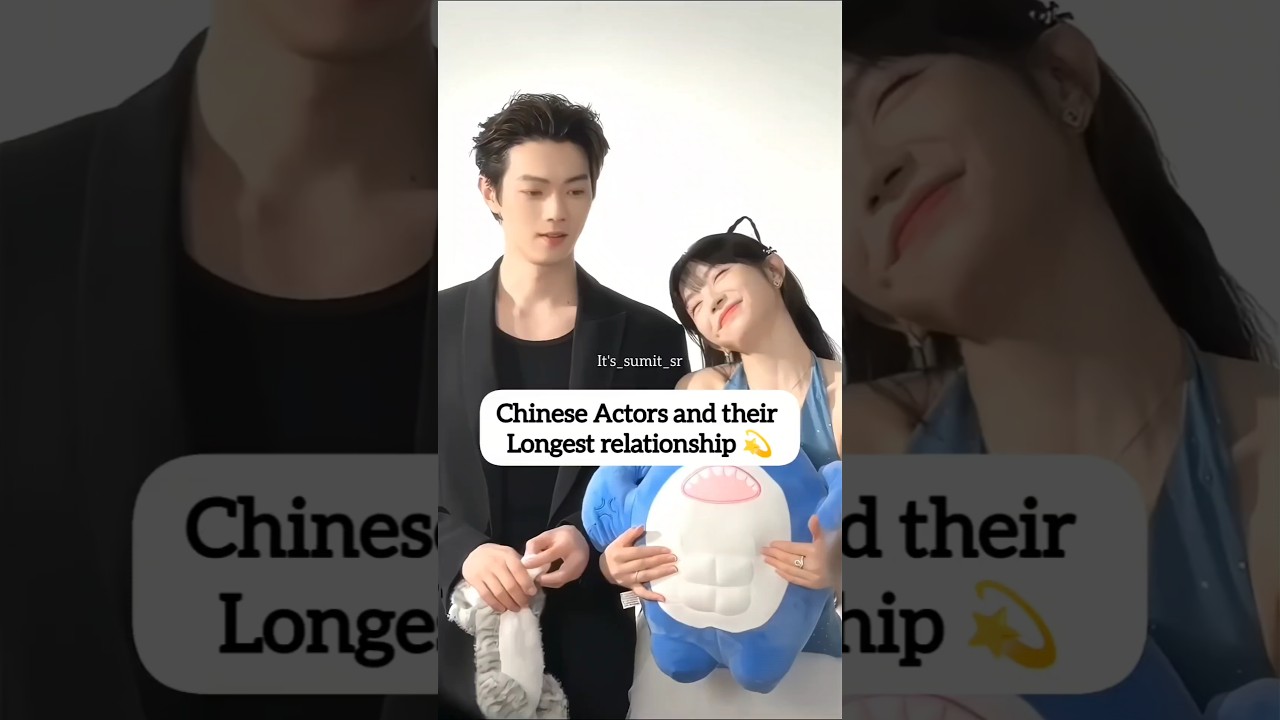 Who's the LONGEST Lasting Chinese Celebrity Couple? #youtubeshorts​ #xukai