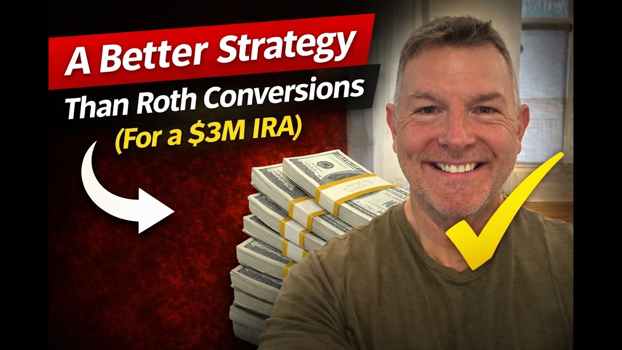 A Better Strategy Than Roth Conversions (For a $3M IRA)