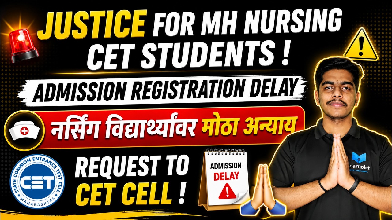 Justice for MH Nursing CET Students | Admission Registration Delay | Request to CET Cell 🙏🏻 #mhtcet