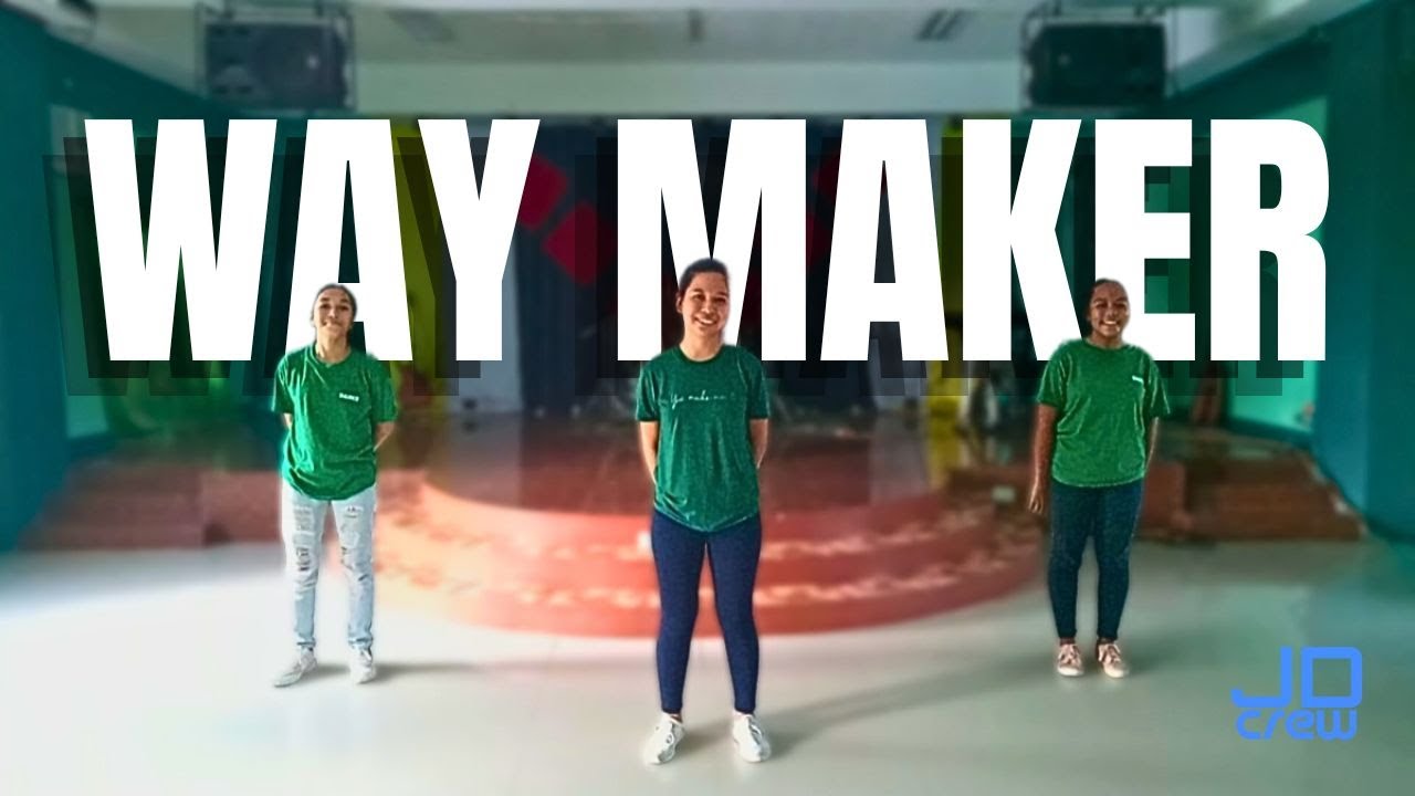 Way Maker - Leeland | Dance Cover [JD Crew]