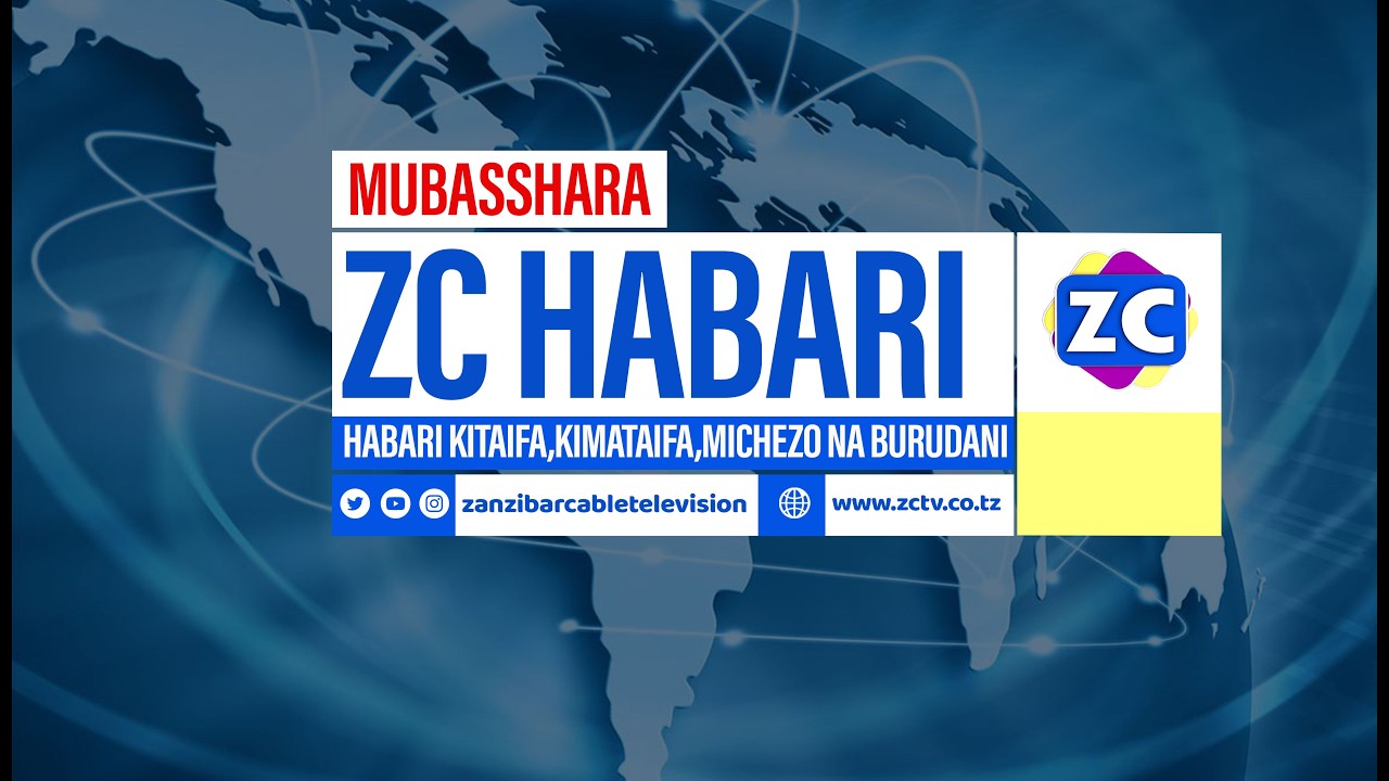 LIVE : ZC HABARI 5/3/2026