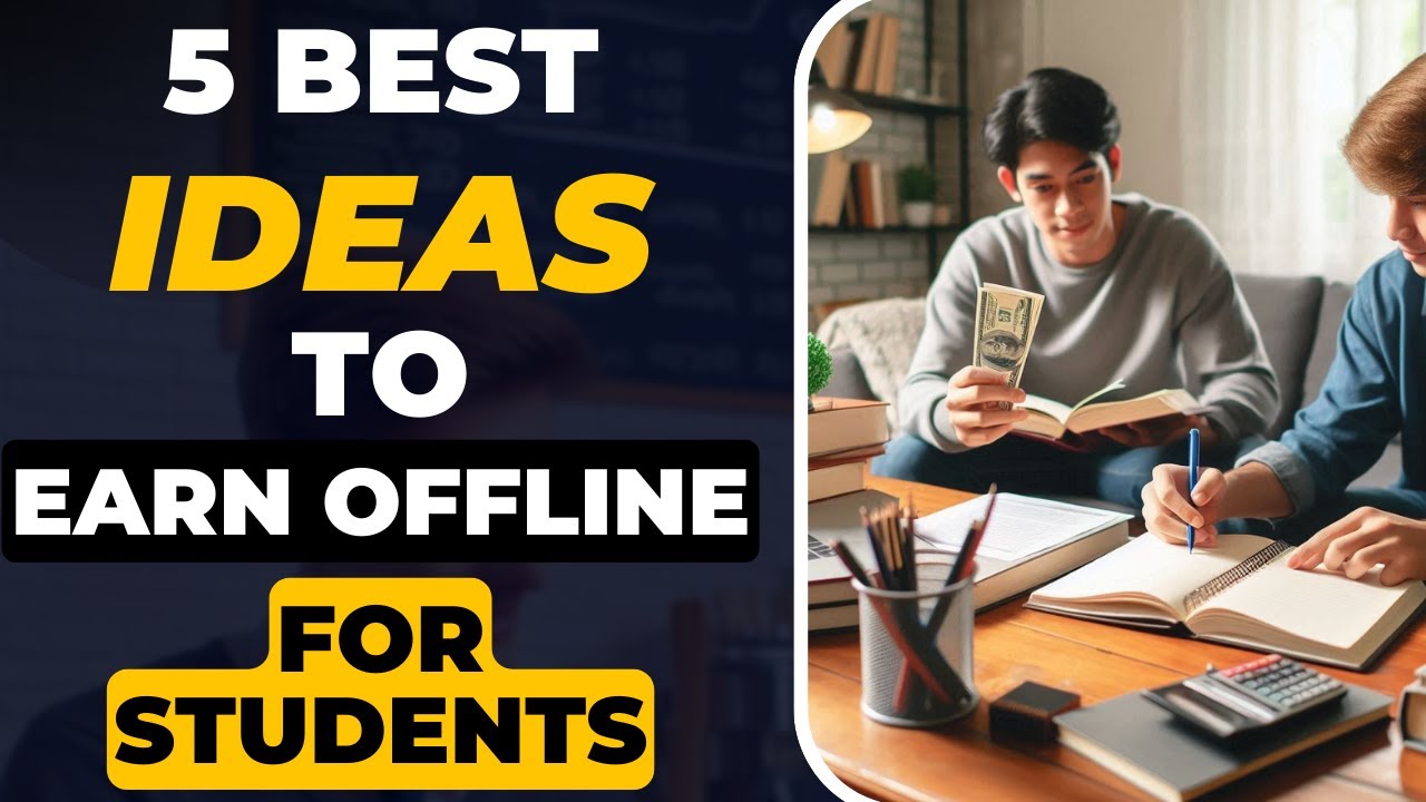 Earn money offline //5 best method for students to earn money offline.
