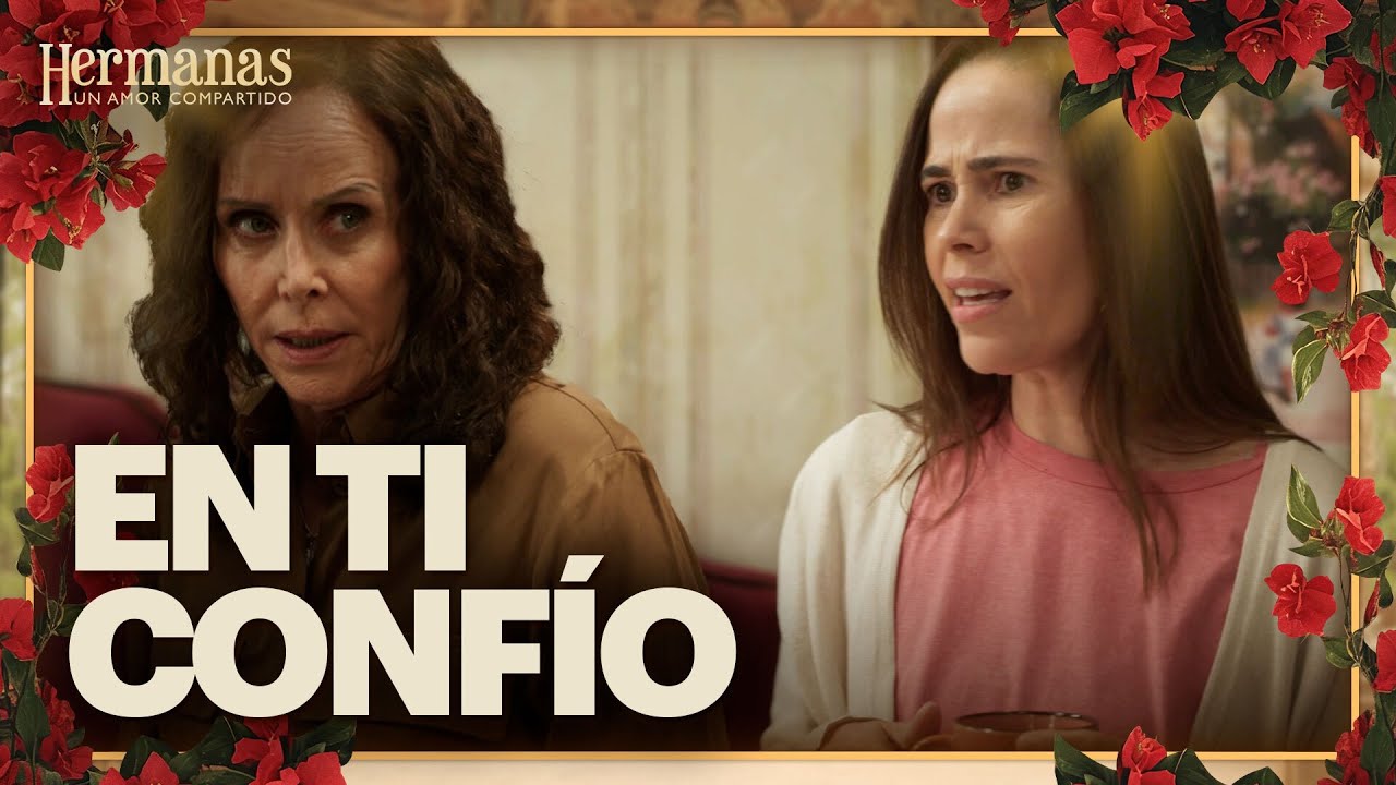 Rosario protege el reencuentro con su hija Rebeca | Hermanas: Un amor compartido 3/4 | Cap&iacute;tulo 28