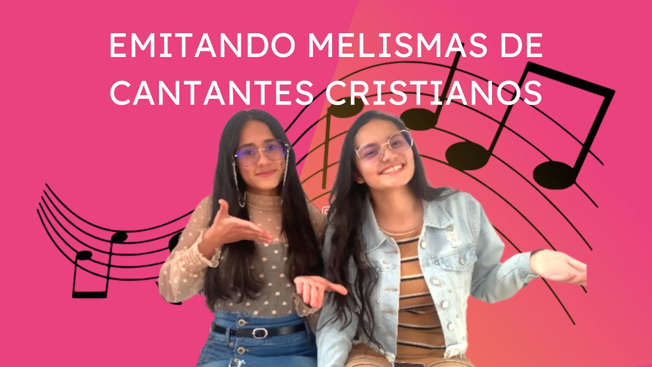 Emitando MELISMAS de cantantes cristianos (edith y fay)