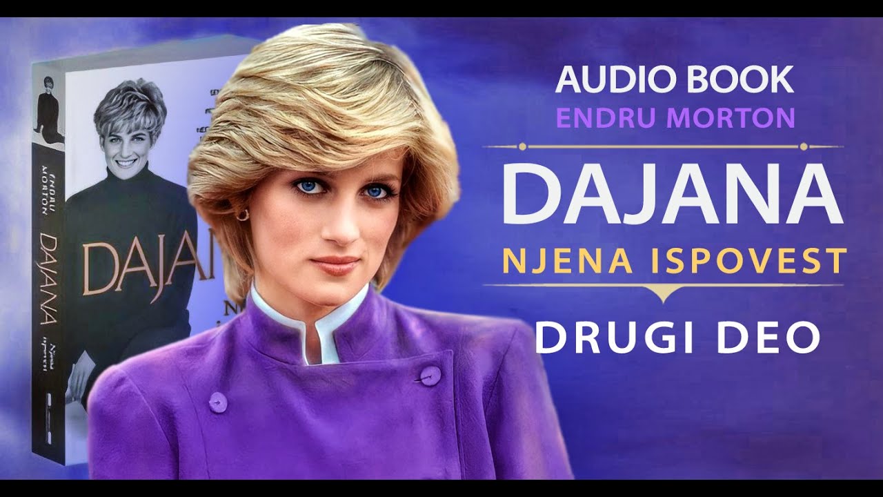 PRINCEZA DAJANA - Njena ispovest (Endru Morton) - 2. DEO | AUDIO KNJIGA