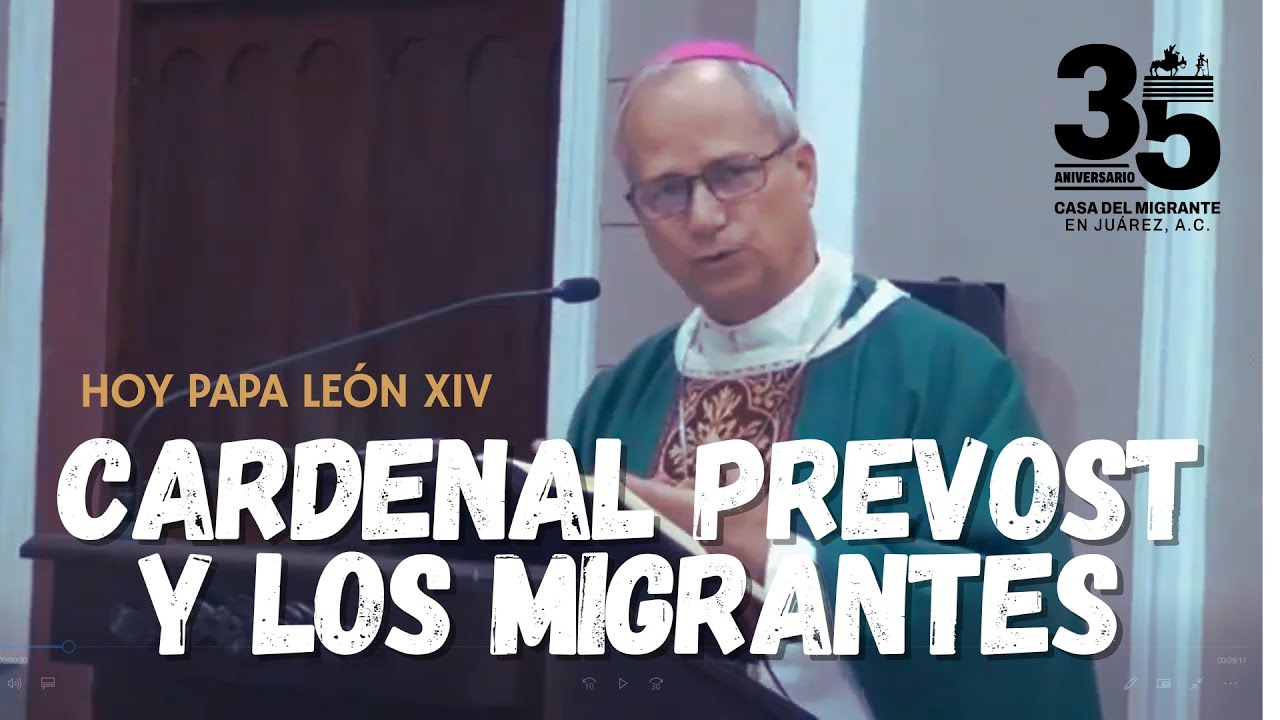 #Homilía Cardenal Robert Prevost sobre los #migrantes