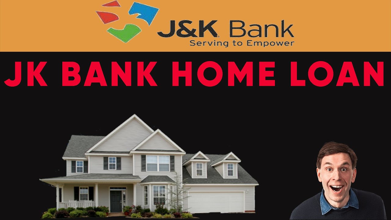 jk bank house loan | home loan process