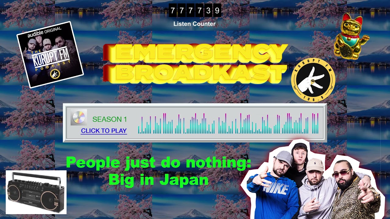Kurupt FM Podkast - Emergency Broadkast | People Just Do Nothing