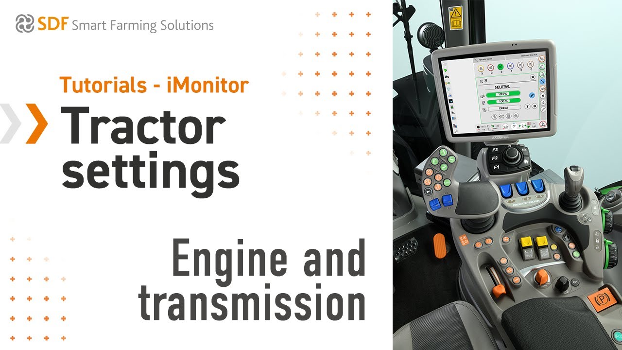 Tutorials - iMonitor | Tractor settings | EP 01 - Engine and transmission