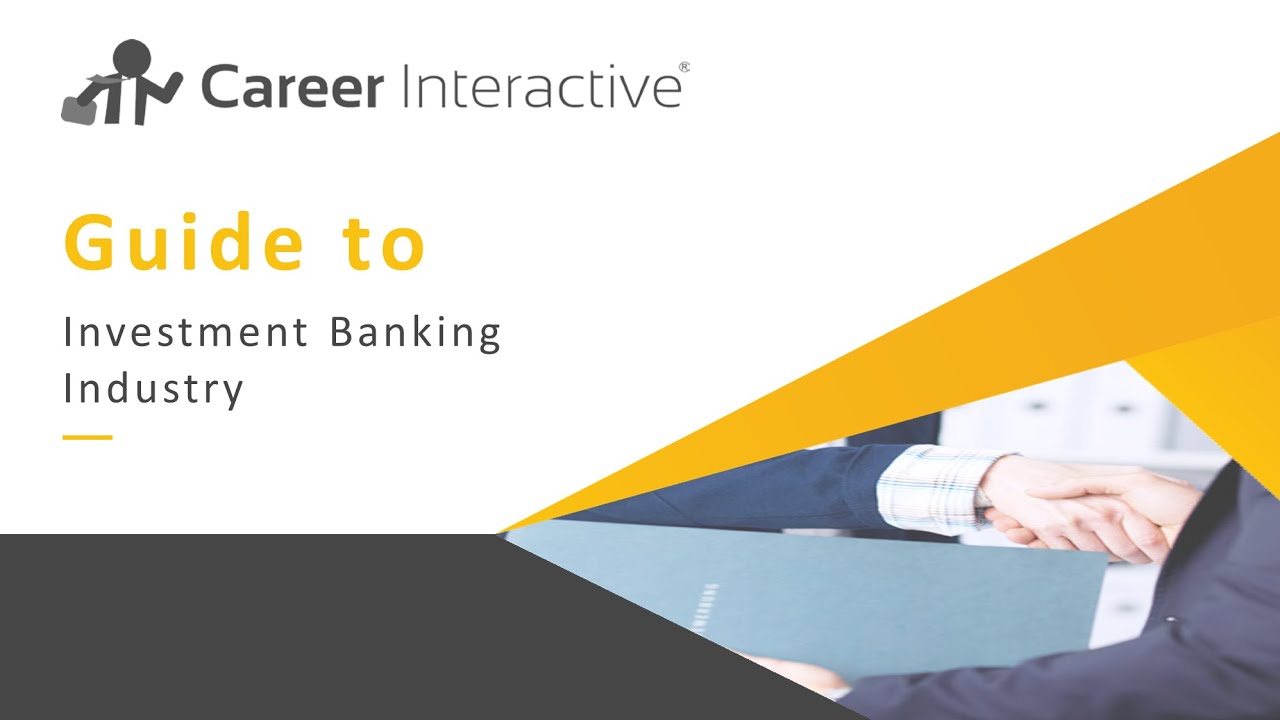 Guide to Investment Banking Industry