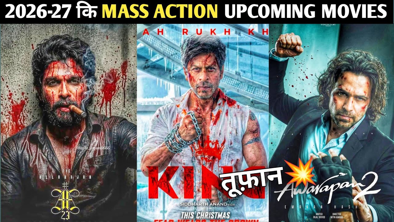 Top 10 Mass Action Upcoming Movies 2026-27 | 10 सबसे बड़ी आने वाली जबरदस्त एक्शन फिल्में 2026
