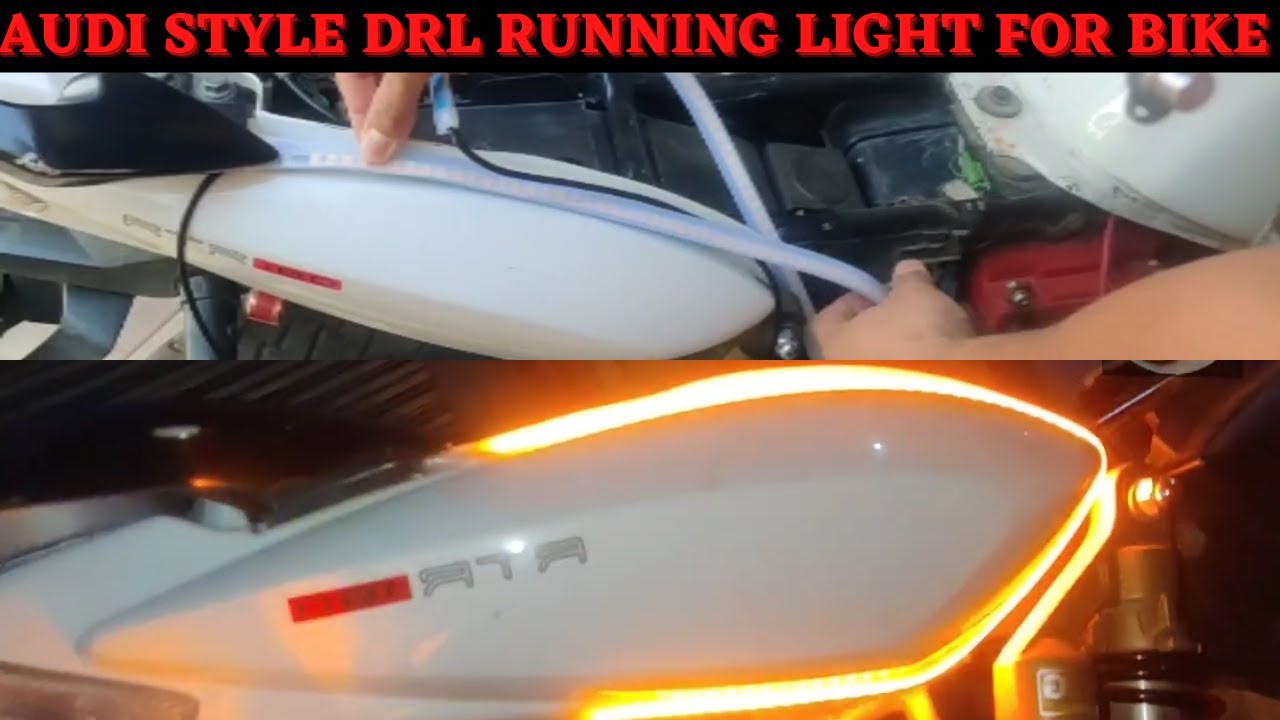 Audi style DRL Running light for bike | How to install Running indicator light | light installation