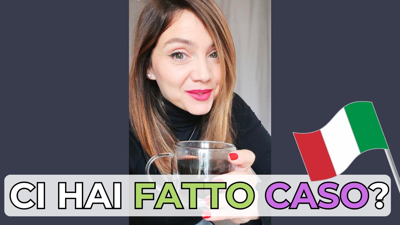 "Ci hai fatto caso?" : Italian Expression Explained! | Learn Common Italian Phrases