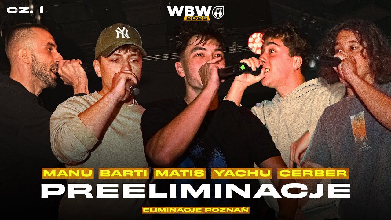 Preeliminacje WBW Poznań 🎤 Manu, Cerber, Matis, Barti, Yachu i inni 🎤 2025, cz.1