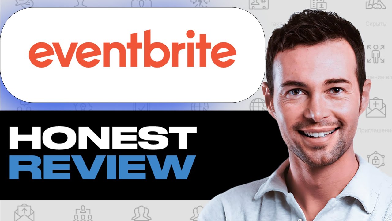 Eventbrite Platform: Review of Features and Limitations