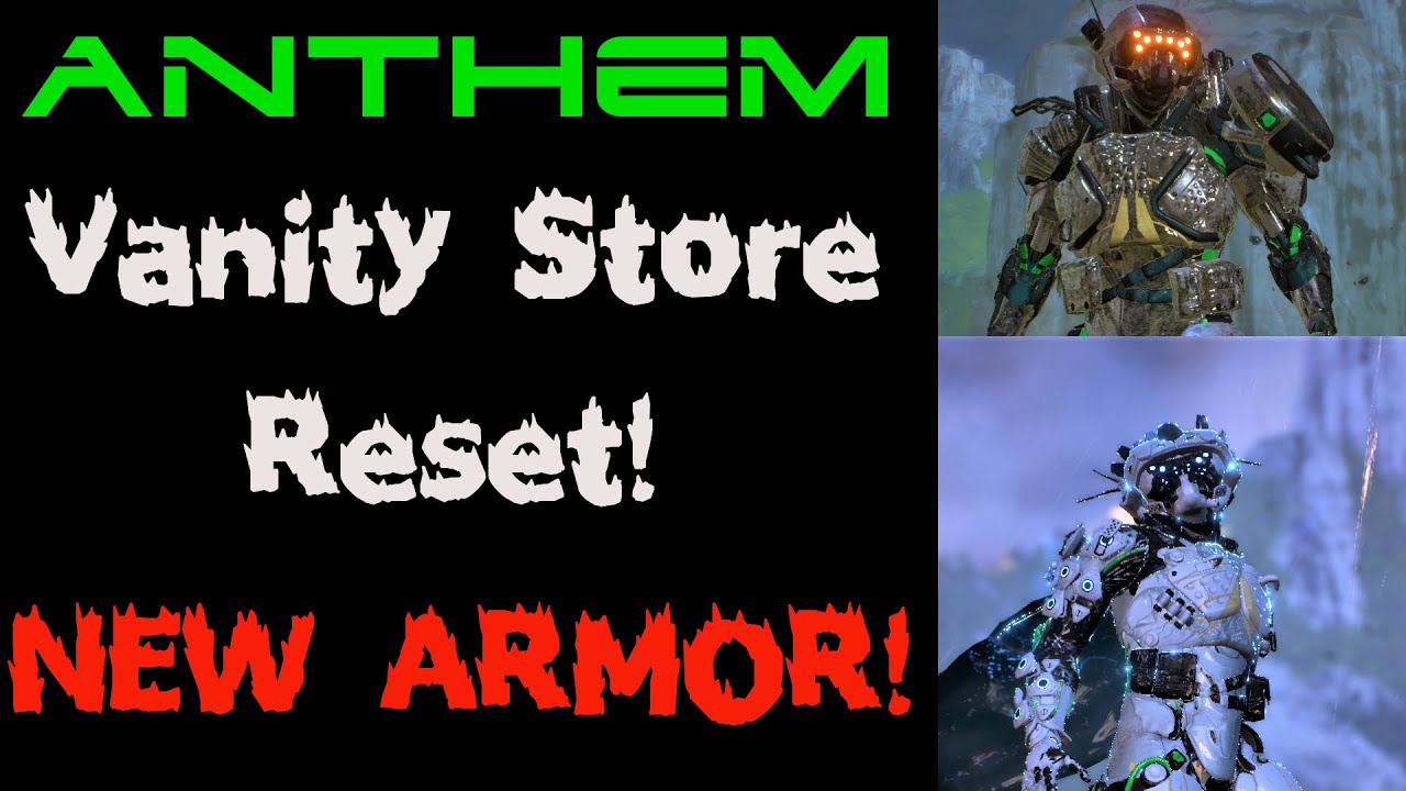 Anthem News | Vanity Store Reset | NEW ARMOR!!