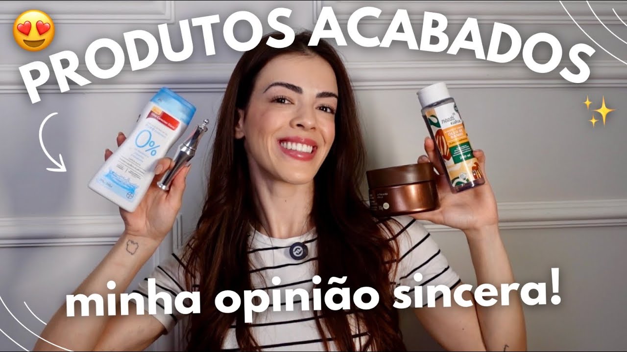 PRODUTOS ACABADOS DE BELEZA, SKIN CARE E CABELO, SERÁ QUE VALEM A PENA?