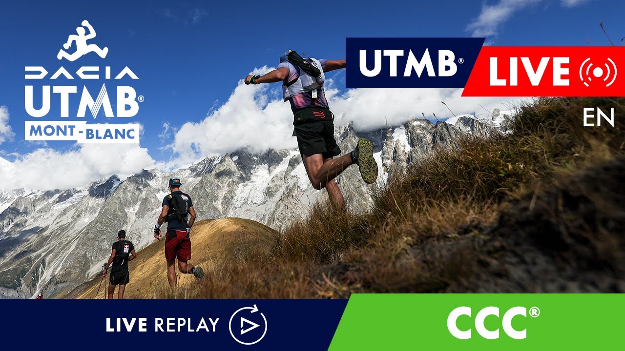 REPLAY - Dacia UTMB Mont-Blanc 2023 - English Live 🇬🇧 - CCC