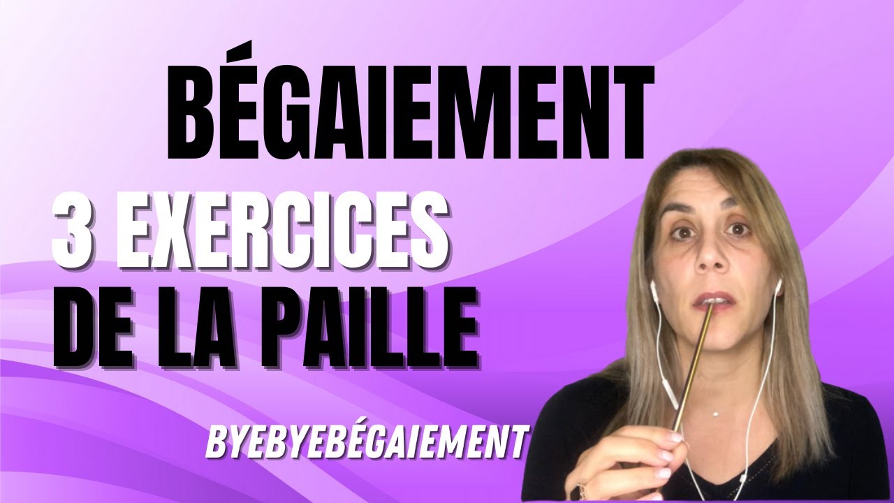 BÉGAIEMENT : 3 EXERCICES DE RESPIRATION AVEC LA PAILLE