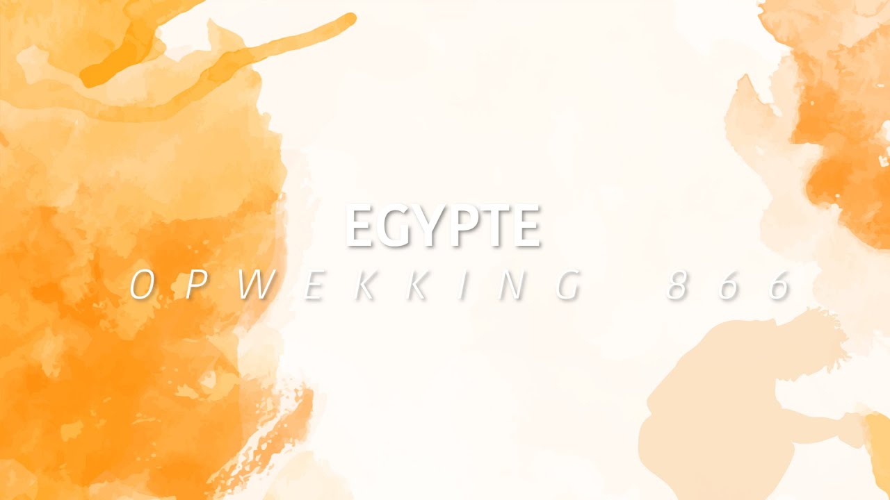 Opwekking 866 - Egypte (lyric video)