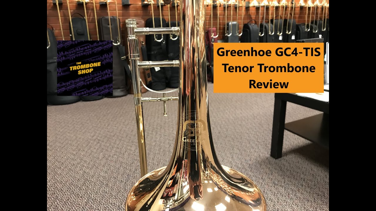 Greenhoe GC4-TIS Tenor Trombone Review