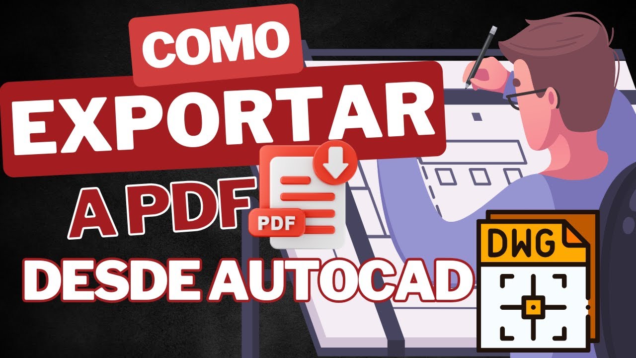AUTOCAD | COMO EXPORTAR A PDF!!