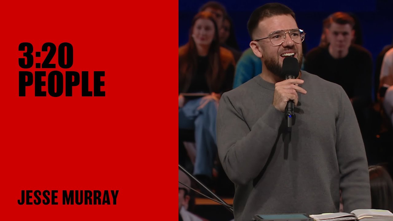 3:20 People | Jesse Murray | Hillsong Australia
