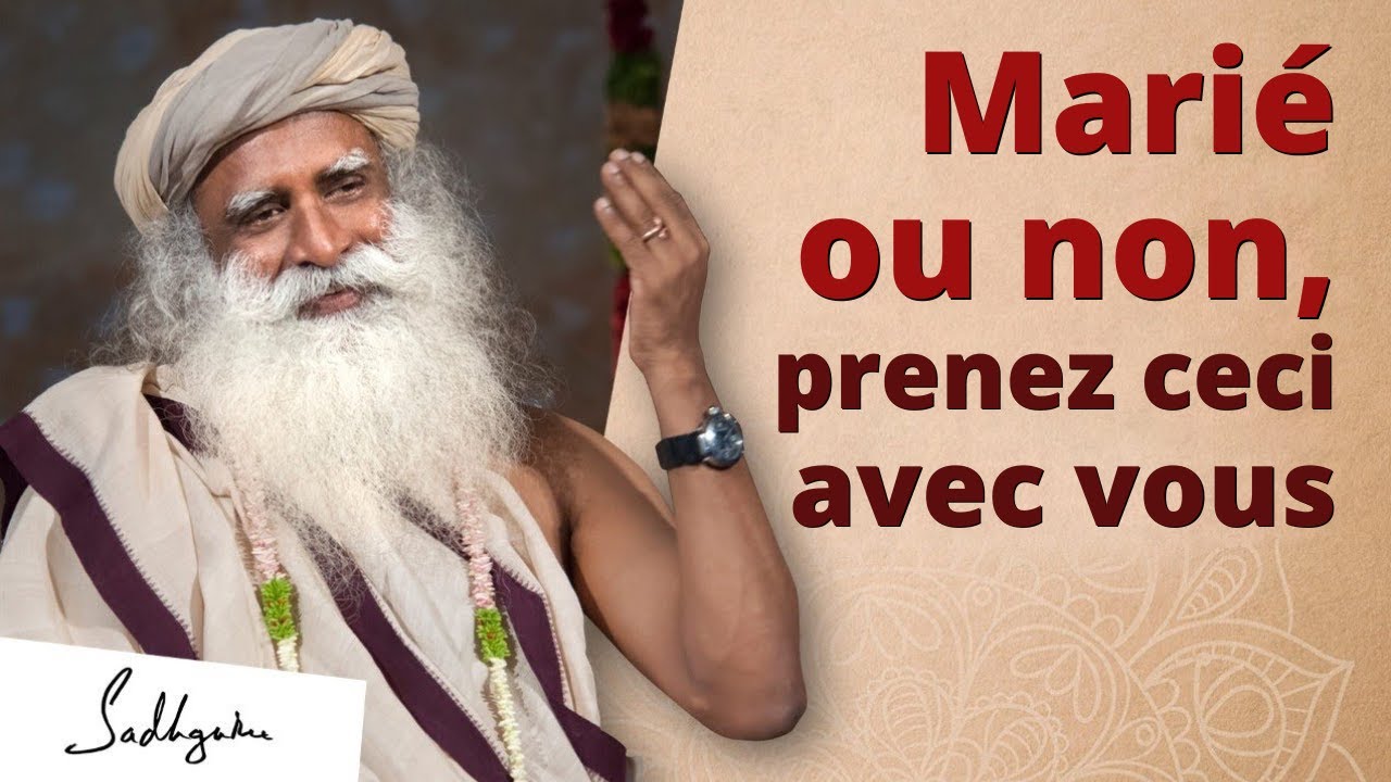 Vaut-il mieux se marier ou non pour être spirituel ?