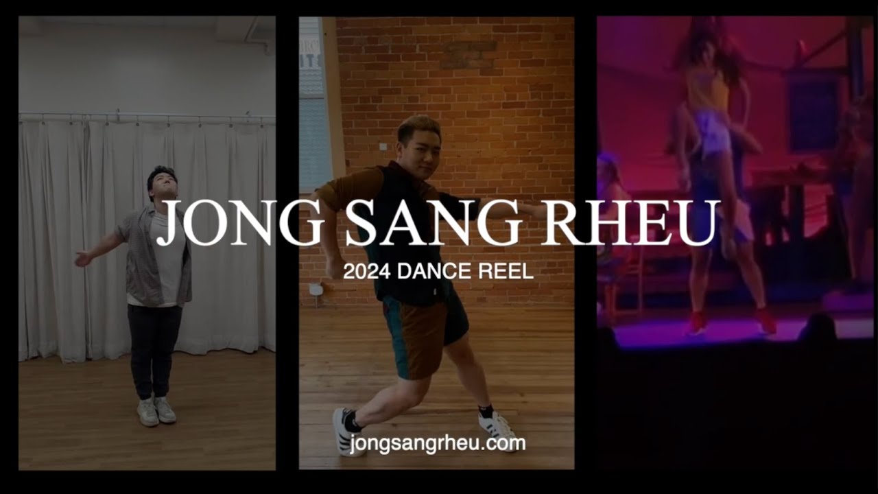 JONG SANG RHEU: 2024 DANCE REEL