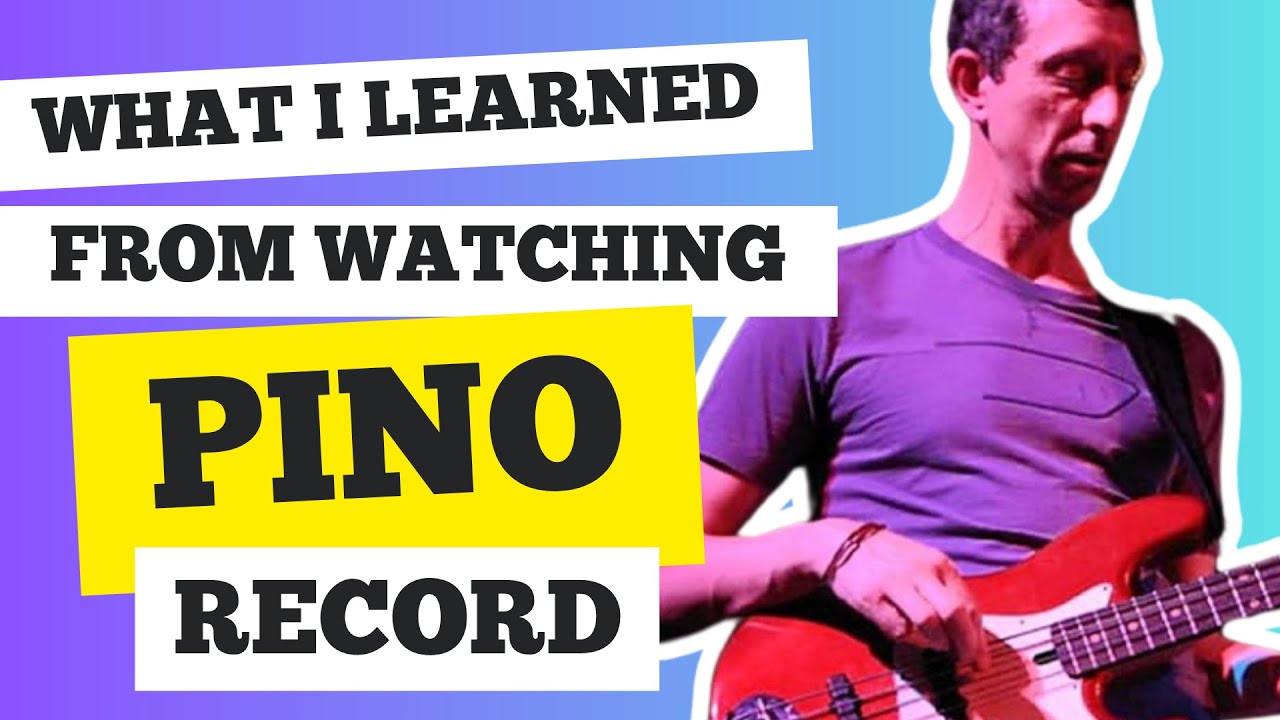 What I learned from watching Pino record...