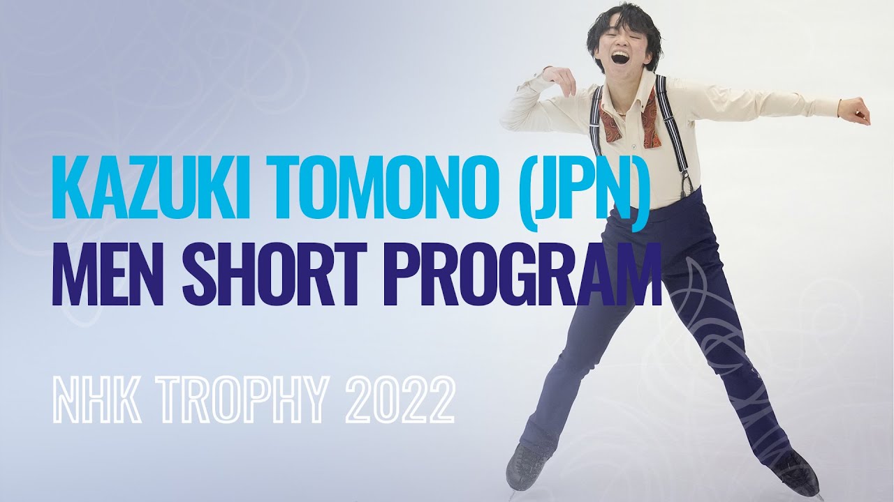 Kazuki TOMONO (JPN) | Men Short Program | Sapporo 2022 | #GPFigure