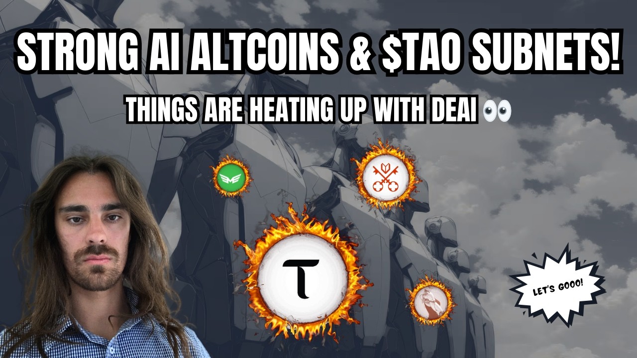 STRONG AI ALTCOINS & $TAO SUBNETS! (THINGS ARE HEATING UP WITH DEAI! 👀)
