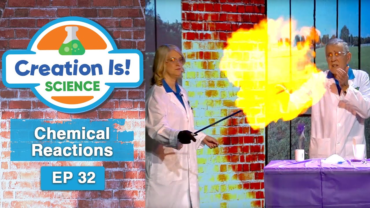 &ldquo;Chemical Reactions&rdquo; - Creation Is! Science  (CIS220032)