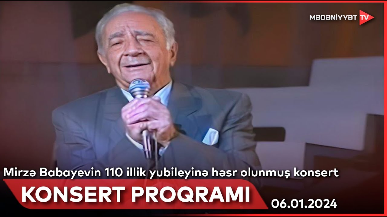 Mirzə Babayevin 110 illik yubileyinə həsr olunmuş konsert | 06.01.2024