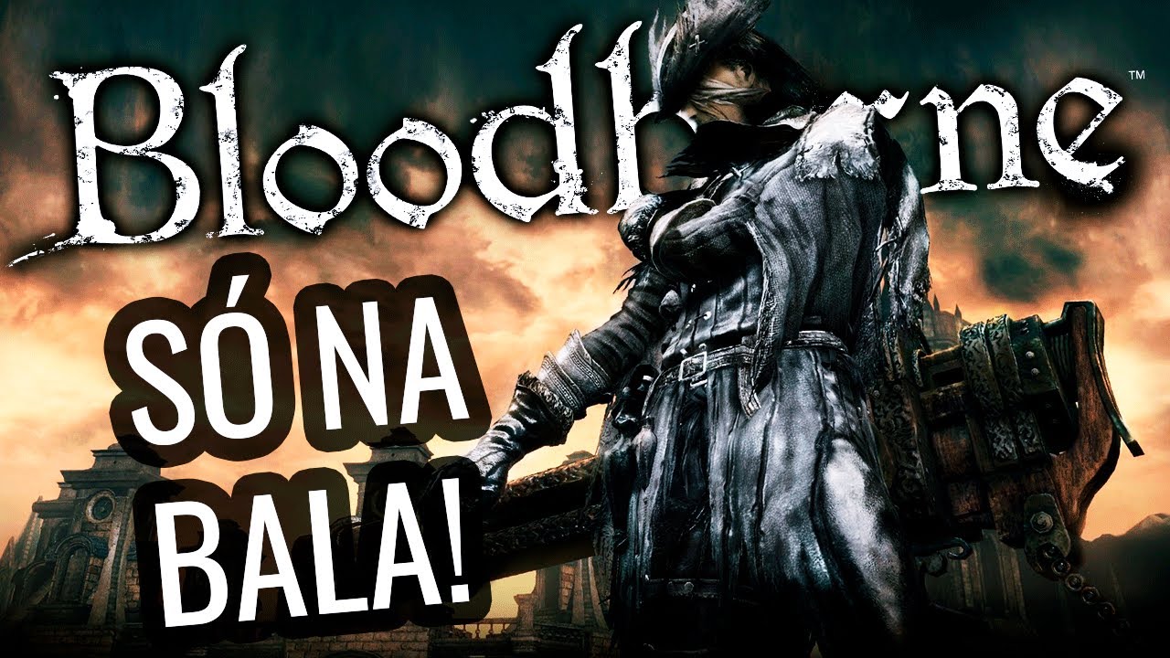 É POSSIVEL ZERAR BLOODBORNE SÓ ATIRANDO!? - Desafio SoulsBorne