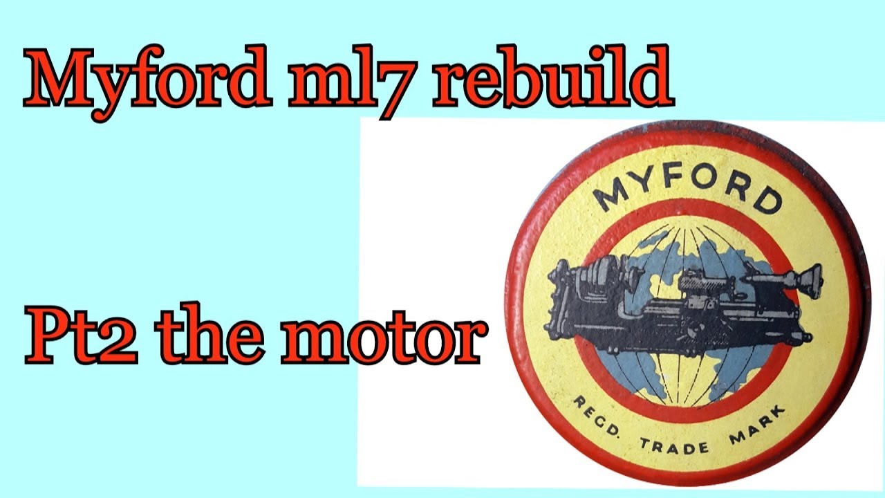 myford ML7 pt 2 the motor