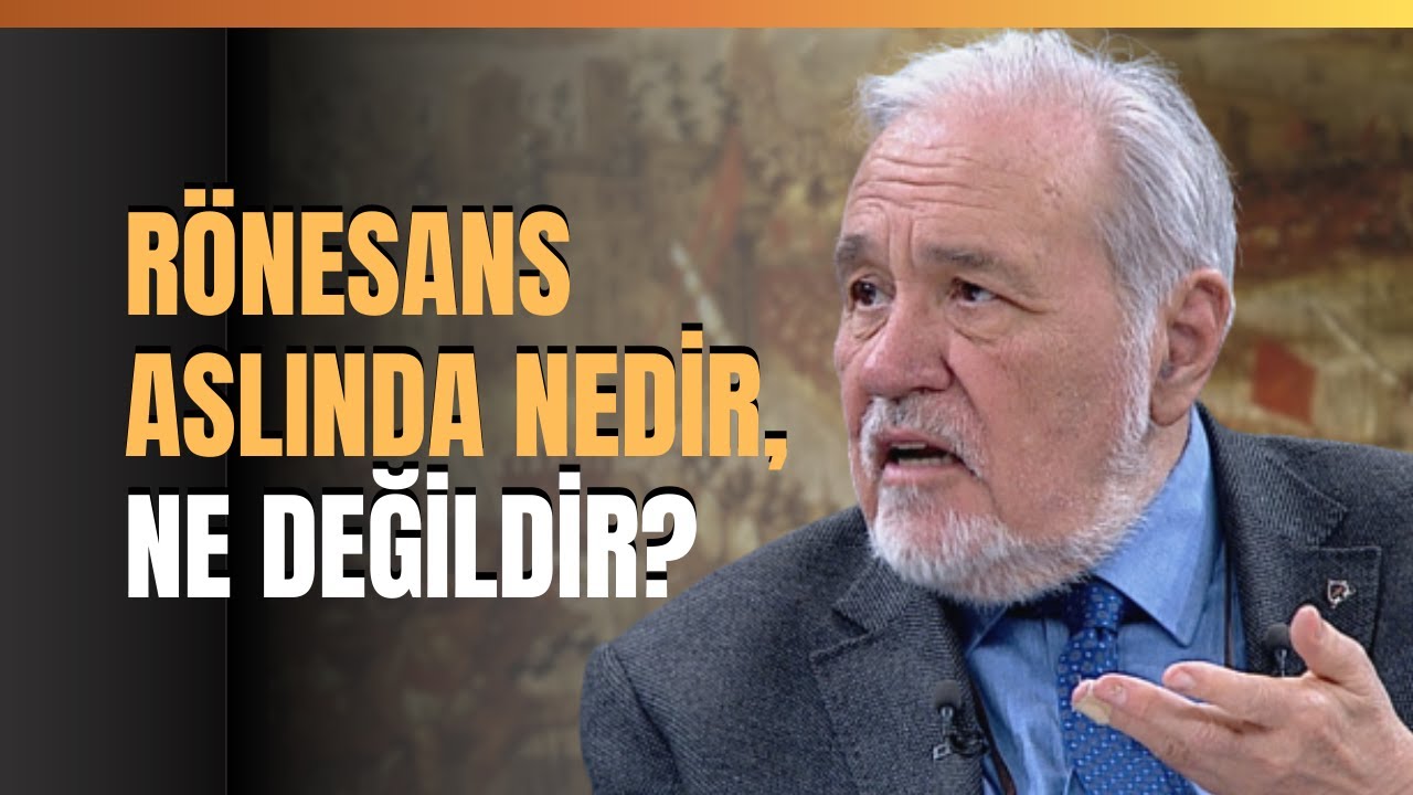 Rönesans Aslında Nedir, Ne Değildir? İlber Ortaylı Anlattı