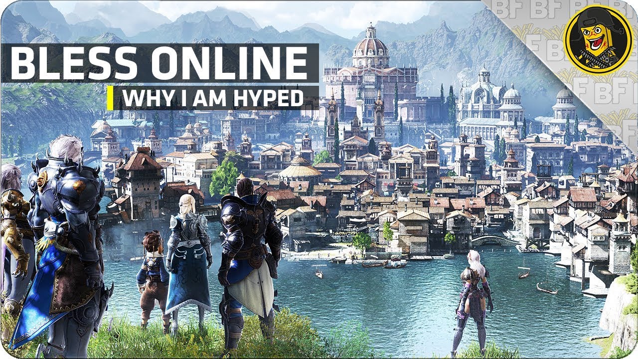 Bless Online : Why I Am Hyped