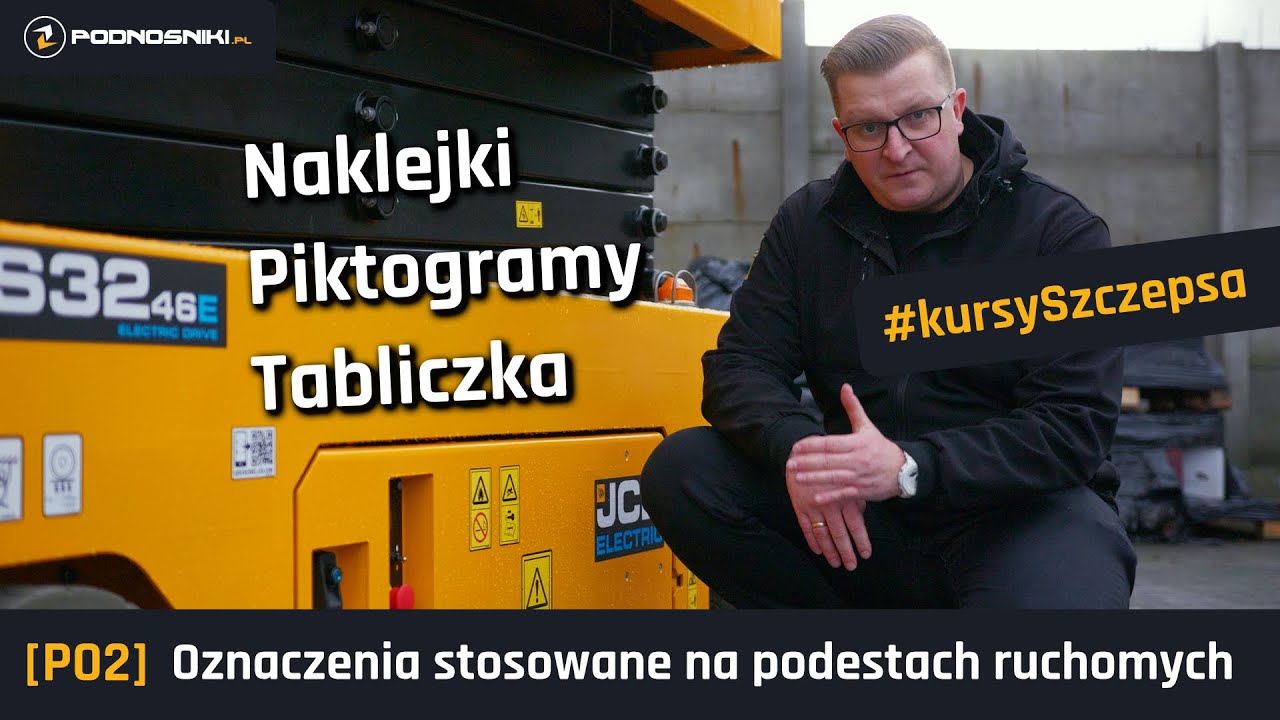 Oznaczenia, piktogramy na podestach ruchomych [P02] | Egzamin podesty ruchome UDT #kursySzczepsa