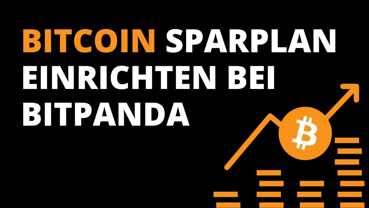 Bitcoin Sparplan bei Bitpanda erstellen in nur 60 Sek.