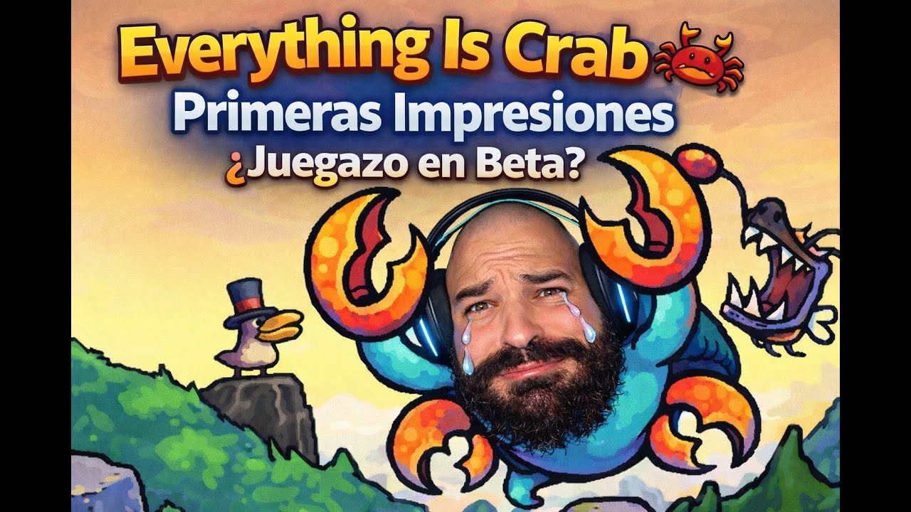 Everything Is Crab 🦀 | Primeras Impresiones 🔥 ¿Juegazo en Beta? | Gameplay Español