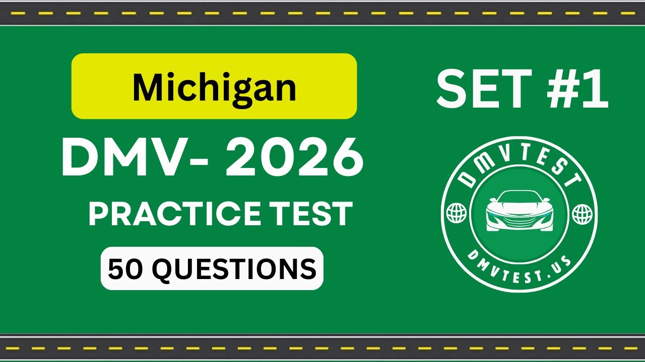 Michigan DMV Practice Test 2026 | 50 REAL TEST QUESTIONS SET #1 | DMV Driving Test | DMV Test 2026