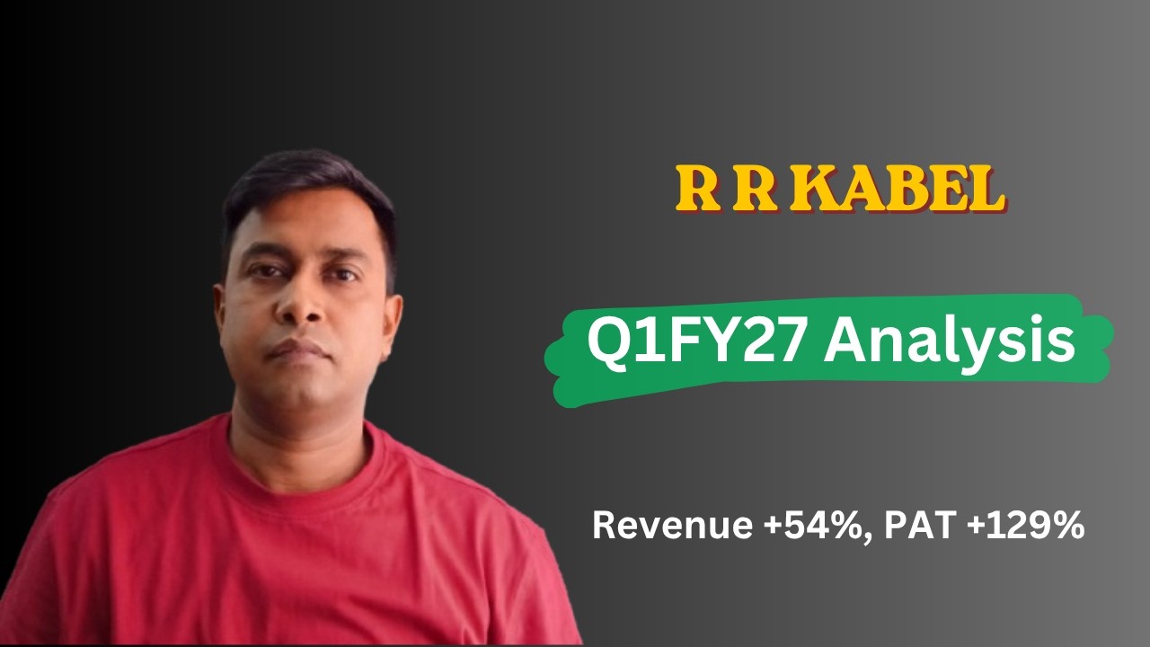 R R Kabel Q1 FY27 Results Analysis | Revenue +54%, PAT +129% | Stock Analysis 