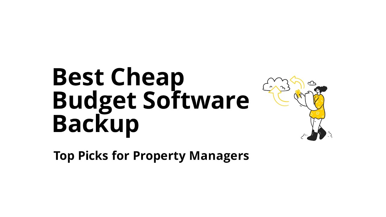 What is the cheapest backup software for property managers?