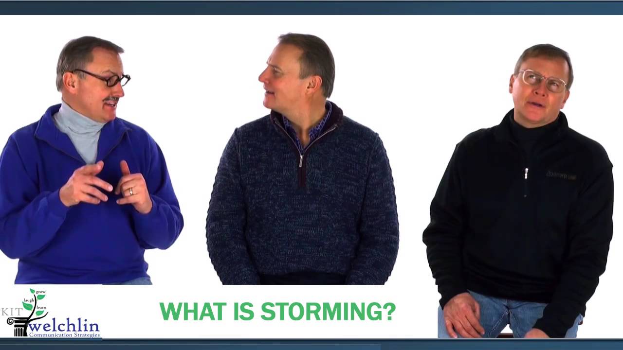 What is Storming? - presented by Kit Welchlin