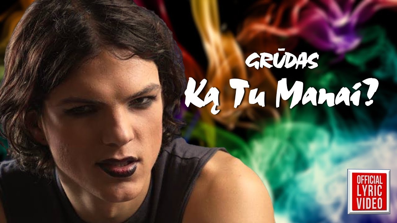 Grūdas - Ką Tu Manai? (Official Lyric Video). Lietuvi&scaron;kos Dainos