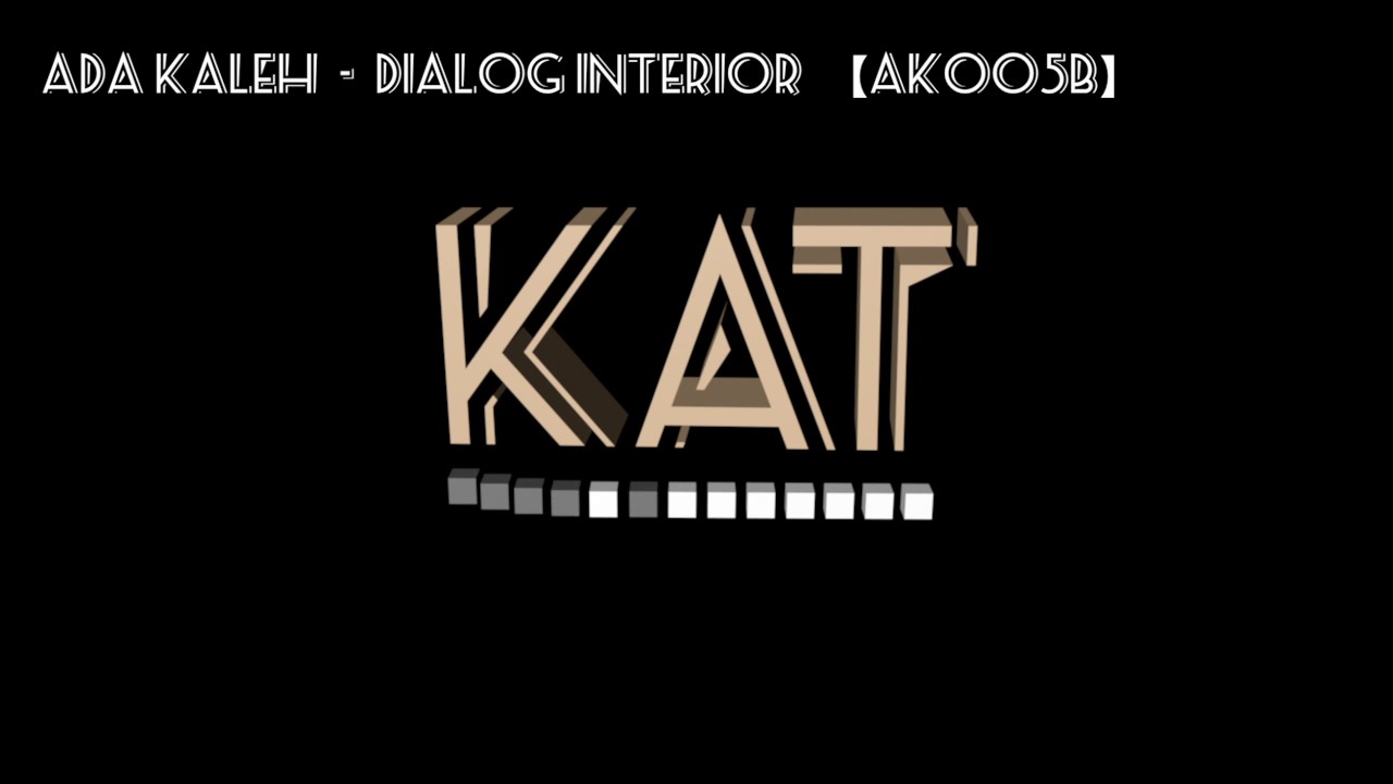 Ada Kaleh  -  Dialog Interior  【AK005b】
