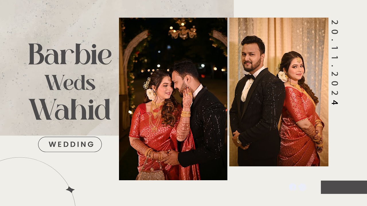 Wedding Ceremony of Barbie Weds Wahid|| RA FILMS PRESENTS||2024