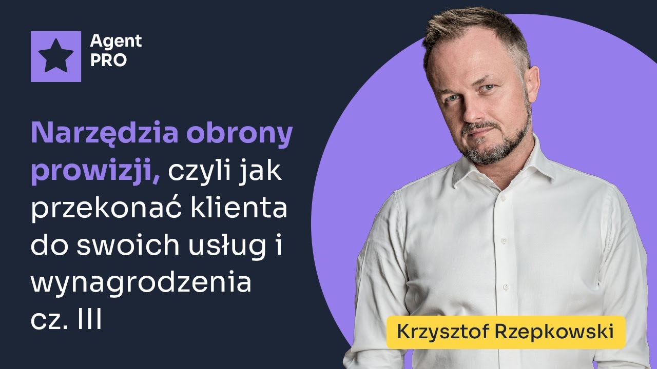 Narzędzia obrony prowizji &ndash; zbuduj relację, kt&oacute;ra zaprocentuje lojalnością (cz. 3) | Webinar